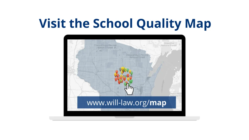 WILL Launches Wisconsin School Quality Map
